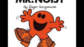 Children's audiobook: 'Mr Noisy' by Roger Hargreaves.