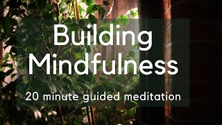 Guided Meditation for Building Mindfulness | Sthiramanas
