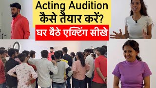 How to Prepare Acting Audition | Acting Class by Vinay shakya