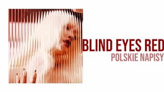 MINNIE - Blind Eyes Red [POLSKIE NAPISY]