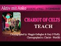 Chariot of celts - Maggie Gallagher & Gary O´Reill - Line Dance - teach and learn with Anke