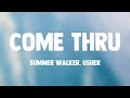 Come Thru - Summer Walker, Usher {Lyrics Video} 🔥