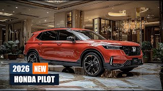 🔥 2026 Honda Pilot – Is This the Perfect Family SUV? (MUST SEE!)