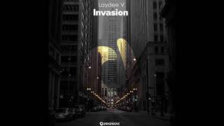 Laydee V - Invasion (Original Mix)