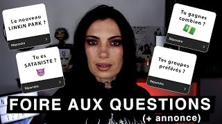 Foire Aux Questions des 100k (Youtube, Vie perso, Metal...) + annonce