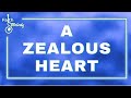 A Zealous Heart | Faith & Melody | September 18, 2024