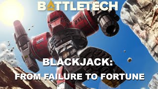 BATTLETECH: The Blackjack