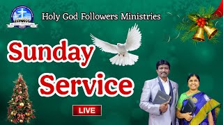 Sunday Service Live || 15-12-2024 || HGFM