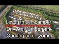 Leven in een camper 696, Camperpark Ouddorp in de zomer