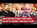 Thời sự quốc tế : Nga phẫn nộ kế hoạch ‘khiêu khích’ của Mỹ và Ukraine, thảm kịch lừa dối