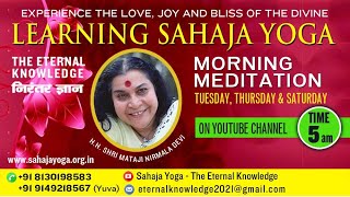 29 January  2023 | Morning Meditation |  Sahaja Yoga - The Eternal Knowledge