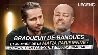 BRAQUEUR DE BANQUES ET MEMBRE DE LA MAFIA PARISIENNE: IL RACONTE SON PARCOURS (prison, braquage...)