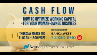 Cash Flow: How to Optimize Working Capital for Your Woman-Owned Business with Bank of the West