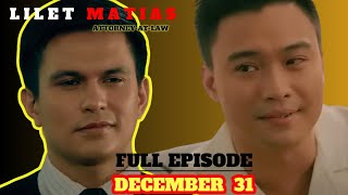 LILET MATIAS December 31, 2024 FULL EPISODE STORY TELLING LIVE TODAY #liletmatias