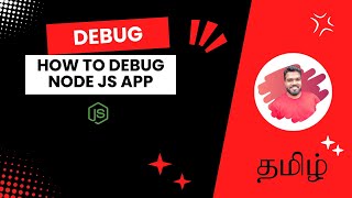 How to debug nodejs application in VScode editor ? #nodejs #vscode #tamil #debug #javascript