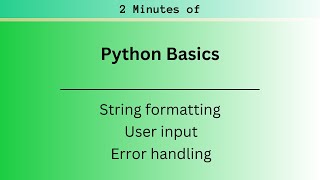 Python Tutorial | Python String formatting, user input & error handling in 2 Minutes!