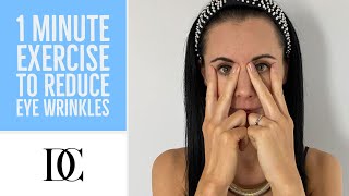 1 Minute Exercise To Reduce Eye Wrinkles