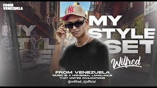 My Style Set - Wilfred Dj