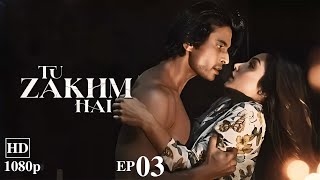 Tu Zakhm Hai Season 1 Episode 3 - English Subtitles - Gashmeer Mahajani \u0026 Donal Bisht - HD (1080p)