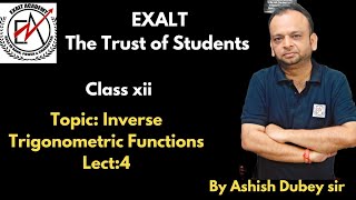 INVERSE TRIGONOMETRIC FUNCTION(LECT:4)