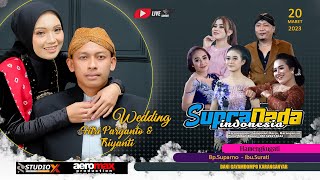 🔴live SUPRANADA || NGUNDUH TEMANTEN FITRI PARYANTO & TRIYANTI || DANI GAYAMDOMPO || AEROMAX SOUND