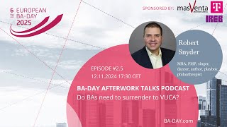 BA-Day Afterwork Talks Podcast #2.5: Do BAs Need to Surrender to VUCA