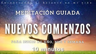 Guided meditation NEW BEGINNINGS 💫 START OF THE YEAR 2025 - 10 minutes MINDFULNESS