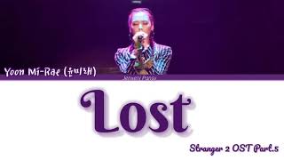 Lost - Yoon Mi Rae 윤미래  Stranger 2 비밀의 숲 2 Ost Part5  Lyrics Romhaneng