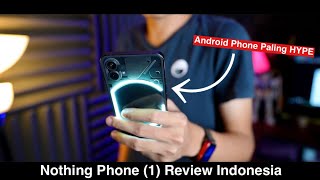 ANDR0ID INI KOK MIRIP IPHONE 12?!! 💢 Nothing Phone (1) Review Indonesia - iTechlife