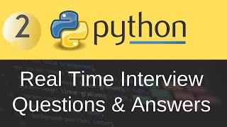 Python Interview Questions & Answers Part-2