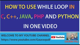 While Loop In C | C++ | Java | PHP | Python | Explain In One Video | Entry Control Loop