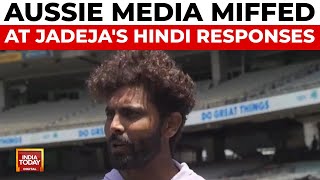 Australian Media's Mind Games: Jadeja's Hindi Answers Irk Reporters in Melbourne | India Today