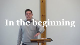 In the beginning | 12th January 2025