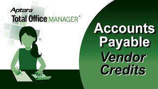 How to Enter Vendor Credits in Total Office Manager®