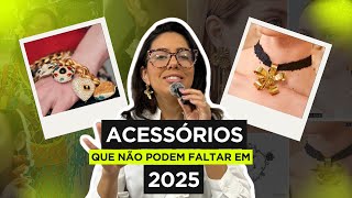 TENDÊNCIAS INTERNACIONAIS DE ACESSÓRIOS 2025