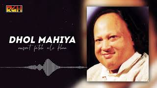 Dhol mahiya | Ustad Nusrat Fateh Ali Khan | RGH | HD Video