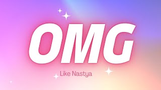 Like Nastya - music video "OMG"