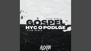 GOSPEL HYC O PODŁOGĘ (ale to clubówka)