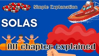 SOLAS Explained: All 14 Chapters in Simple Terms | Maritime Safety Guide