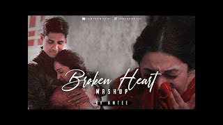 Broken Heart Mashup |Music Lovers | Bollywood Lofi | Mann Bharryaa |Saari Ki Saari | Aaj Bhi |Bpraak