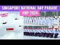 Singapore National Day Parade | NDP 2024 | With Time & Place Details