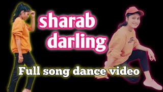 Sharaab darling, Full Dance video | hariyanvi song