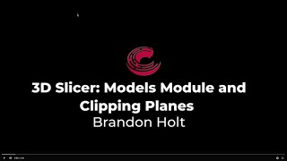 3D Slicer: Models Module and Clipping Planes