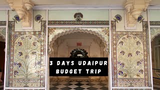 3 days Udaipur trip in 3000 rupees | Udaipur tour plan budget | City of lakes Udaipur kaise ghume