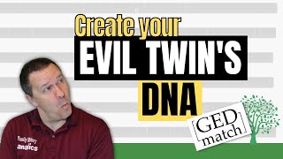 Create Your Evil Twin's DNA | GEDmatch Tutorial - Genetic Genealogy