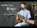 Hadirmu Bagai Mimpi - Fauzi Bima (Cover By Armor GMJ)