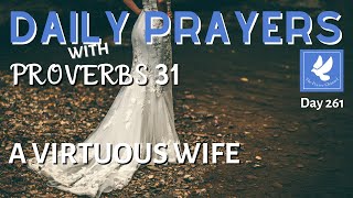 Prayers with Proverbs 31 | A Virtuous Wife | Daily Prayers | The Prayer Channel (Day 261)