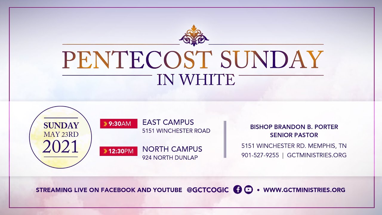 Greater Community Temple Pentecost Sunday - Bishop Brandon B. Porter ...