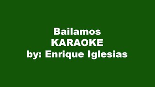 Enrique Iglesias Bailamos Karaoke