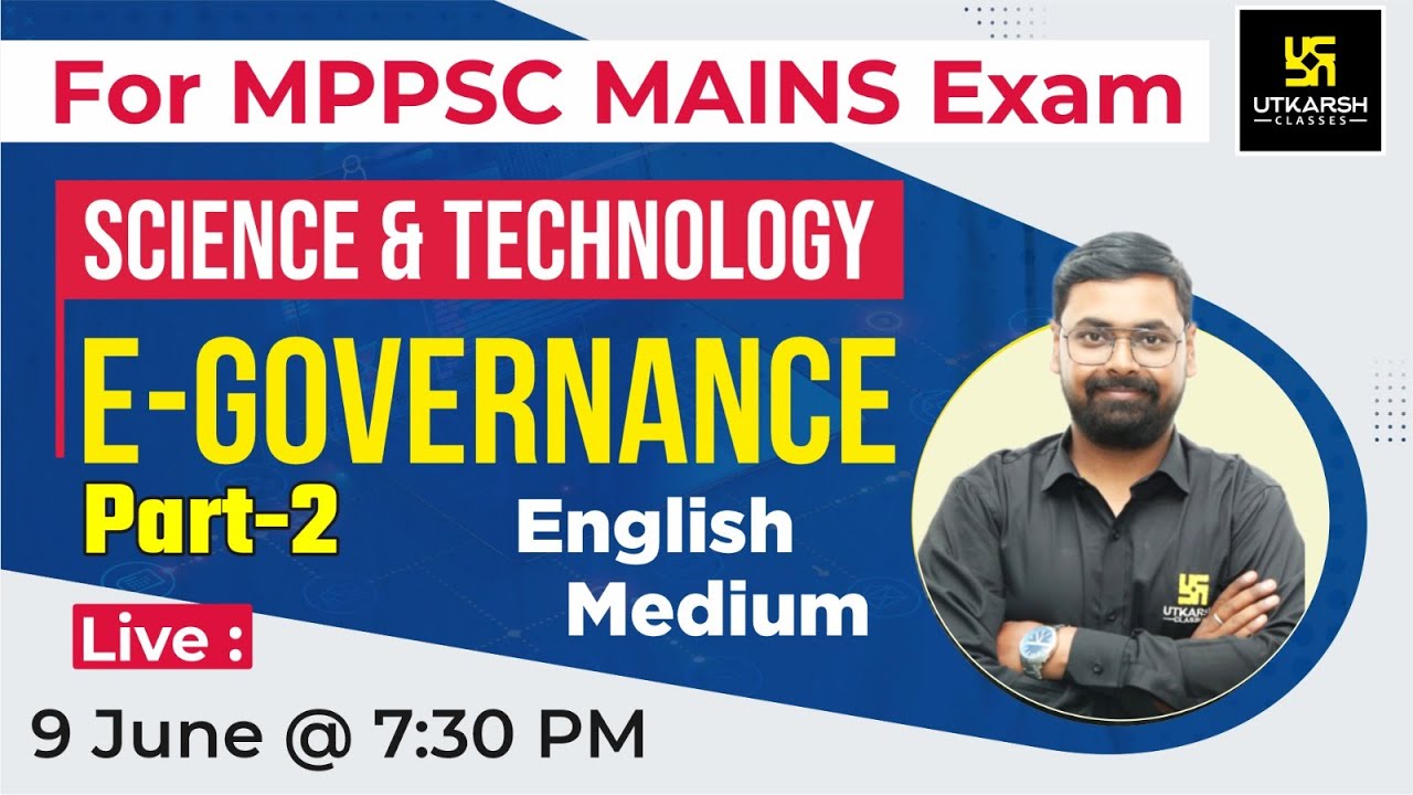 MPPSC Mains | Science & Technology - E Governance (Part 2) | Ketan Sir ...